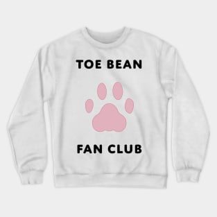 Toe Bean Fan Club Crewneck Sweatshirt